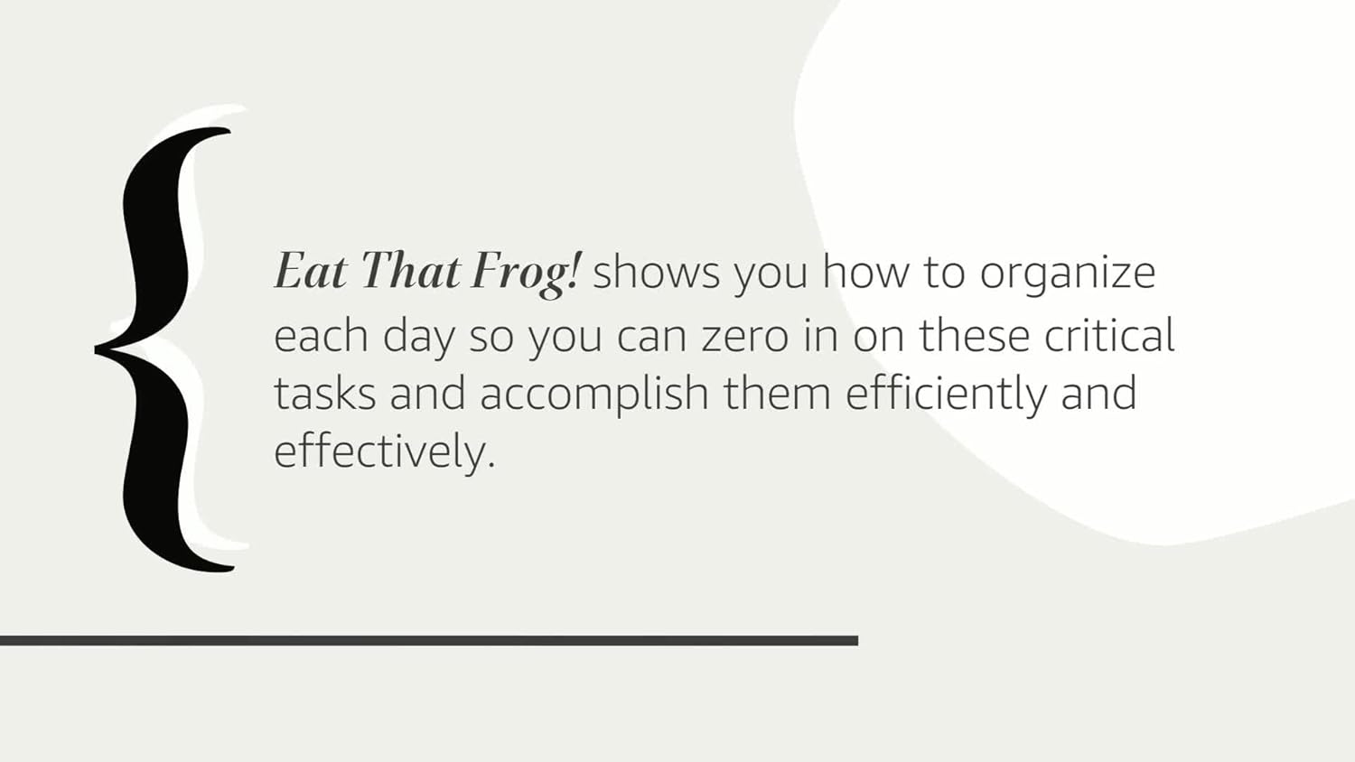 Eat That Frog!: 21 Great Ways to Stop Procrastinating and Get More Done in Less Time